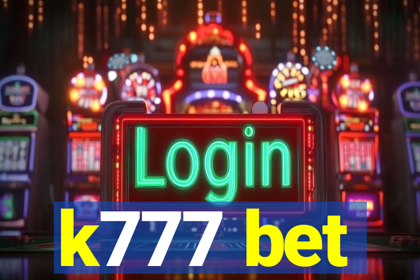 k777 bet